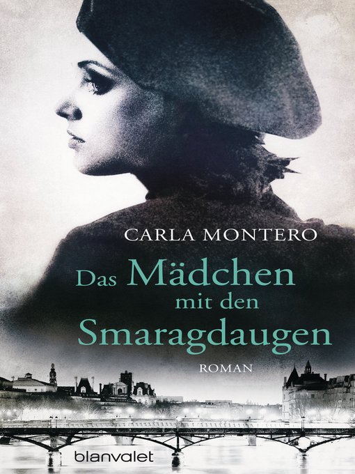 Titeldetails für Das Mädchen mit den Smaragdaugen nach Carla Montero - Verfügbar